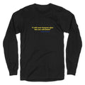 Zelensky Costume Quote Longsleeve Tee