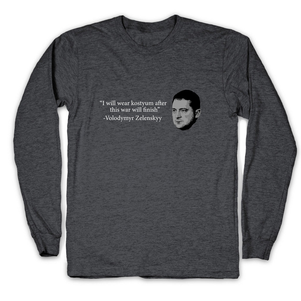 Zelensky Trump Costume Quote Longsleeve Tee