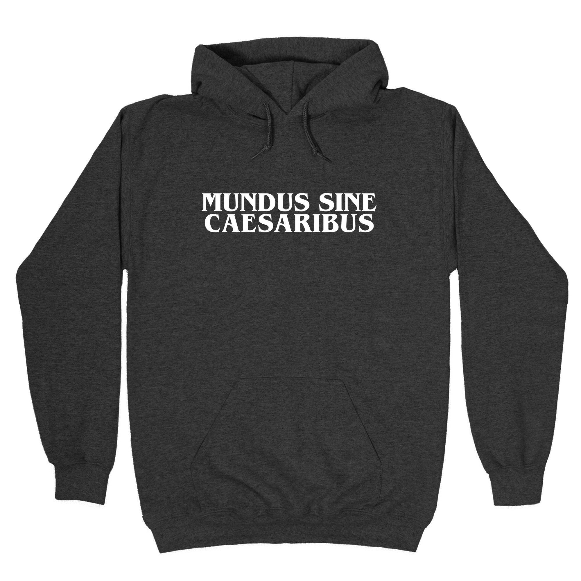 Mundus Sine Caesaribus Hoodie