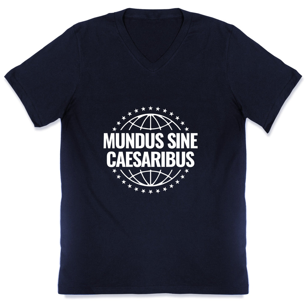 Mundus Sine Caesaribus Quote V-Neck