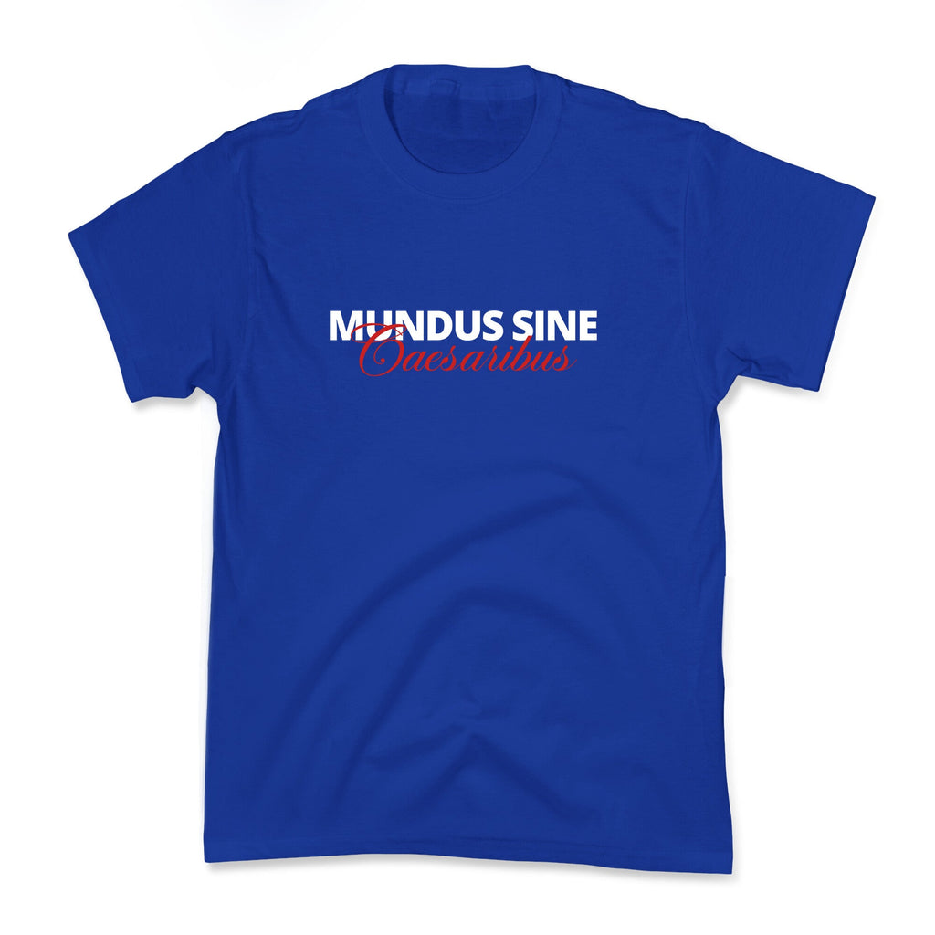 Mundus Sine Caesaribus CEO Quote Kids Tee