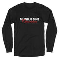Mundus Sine Caesaribus CEO Quote Longsleeve Tee