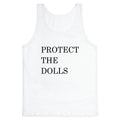 Protect The Dolls Tank Top