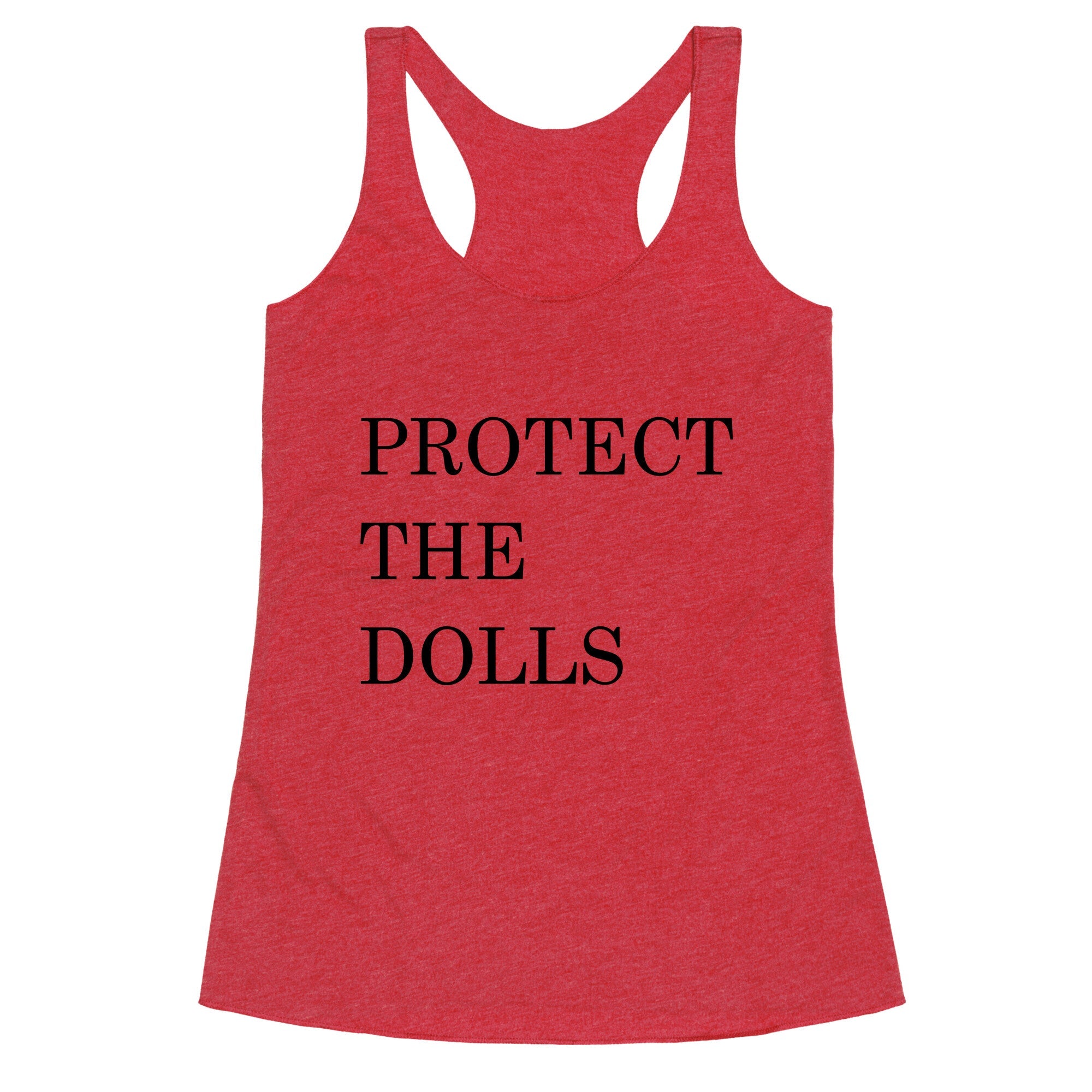 Protect The Dolls Racerback Tank