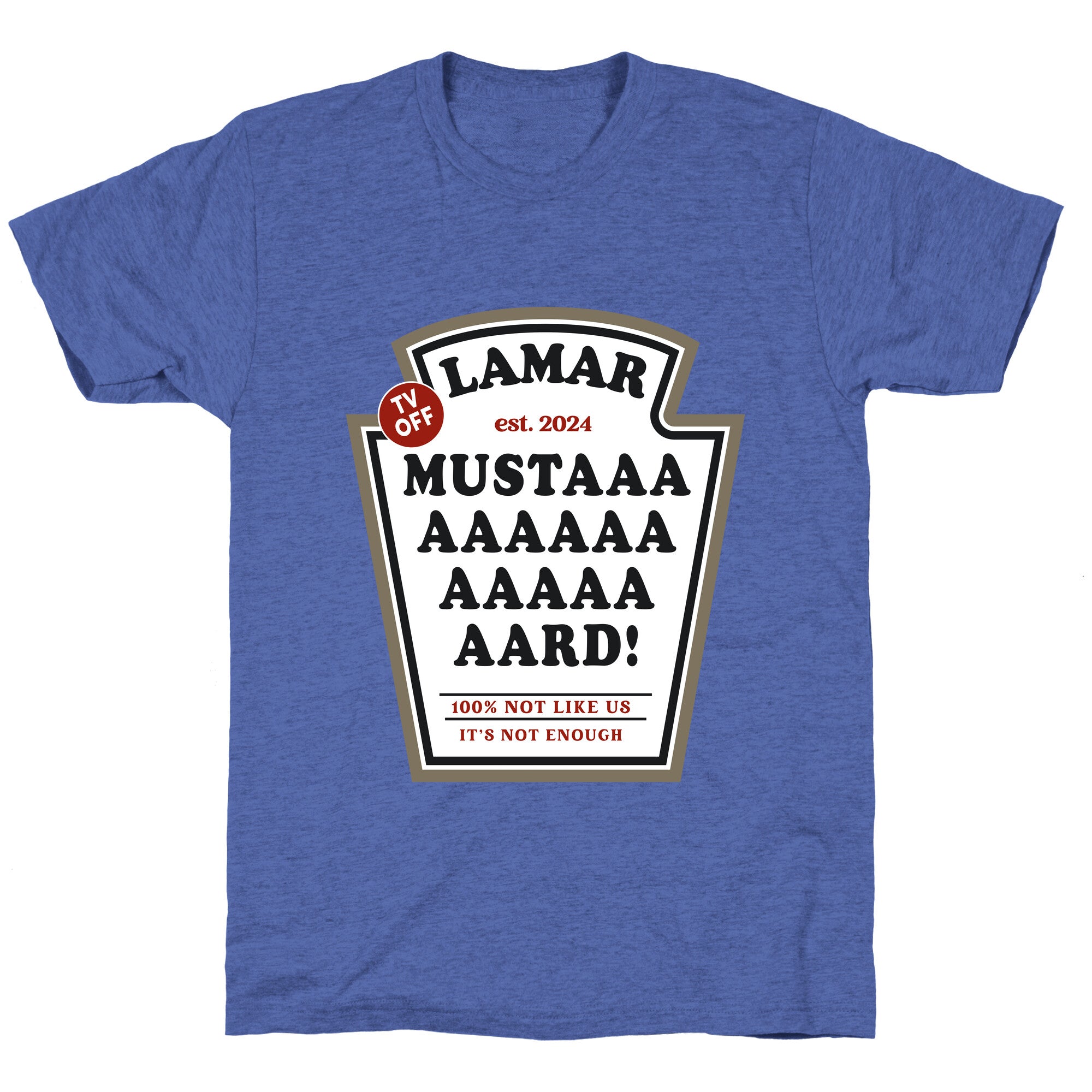 Kendrick Mustard TV Off Unisex Triblend Tee