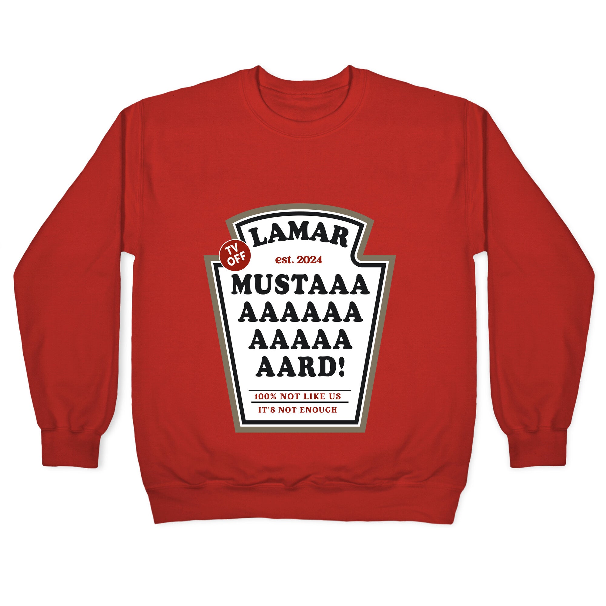 Kendrick Mustard TV Off Crewneck Sweatshirt