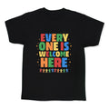 Everyone Is Welcome Here Kids Tee