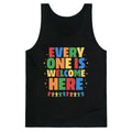 Everyone Is Welcome Here Tank Top