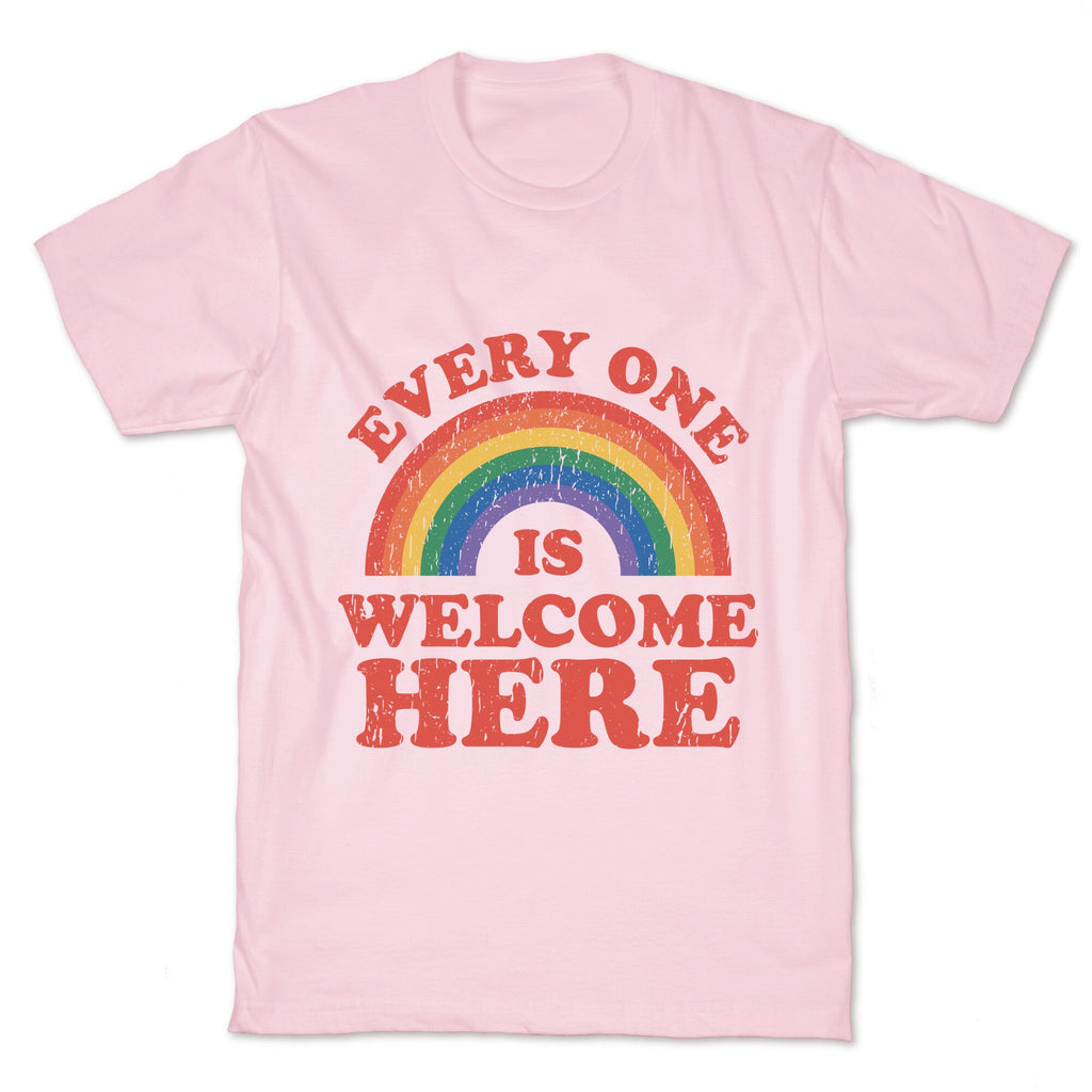 Everyone Is Welcome Here Rainbow T-Shirt