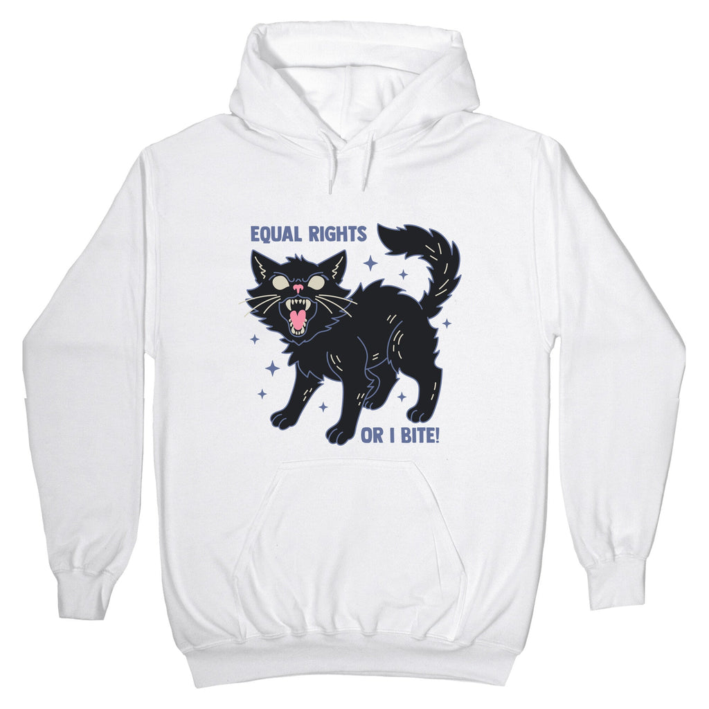 Equal Rights or I Bite Hoodie