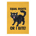 Equal Rights or I Bite Garden Flag