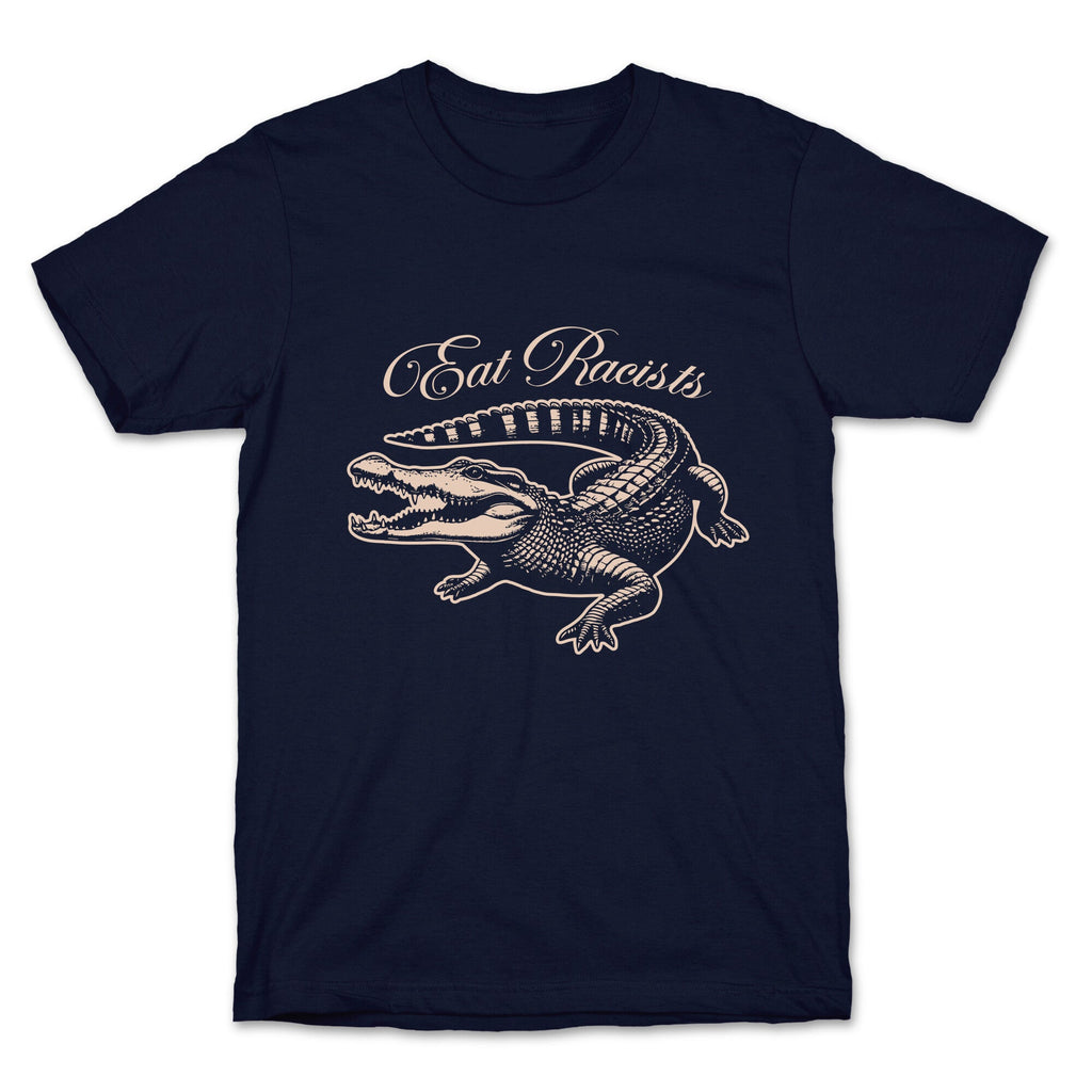 Eat Racists T-Shirt