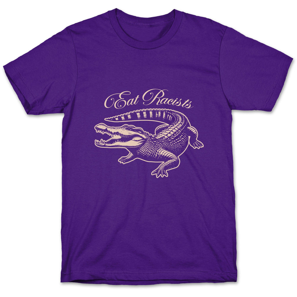 Eat Racists T-Shirt
