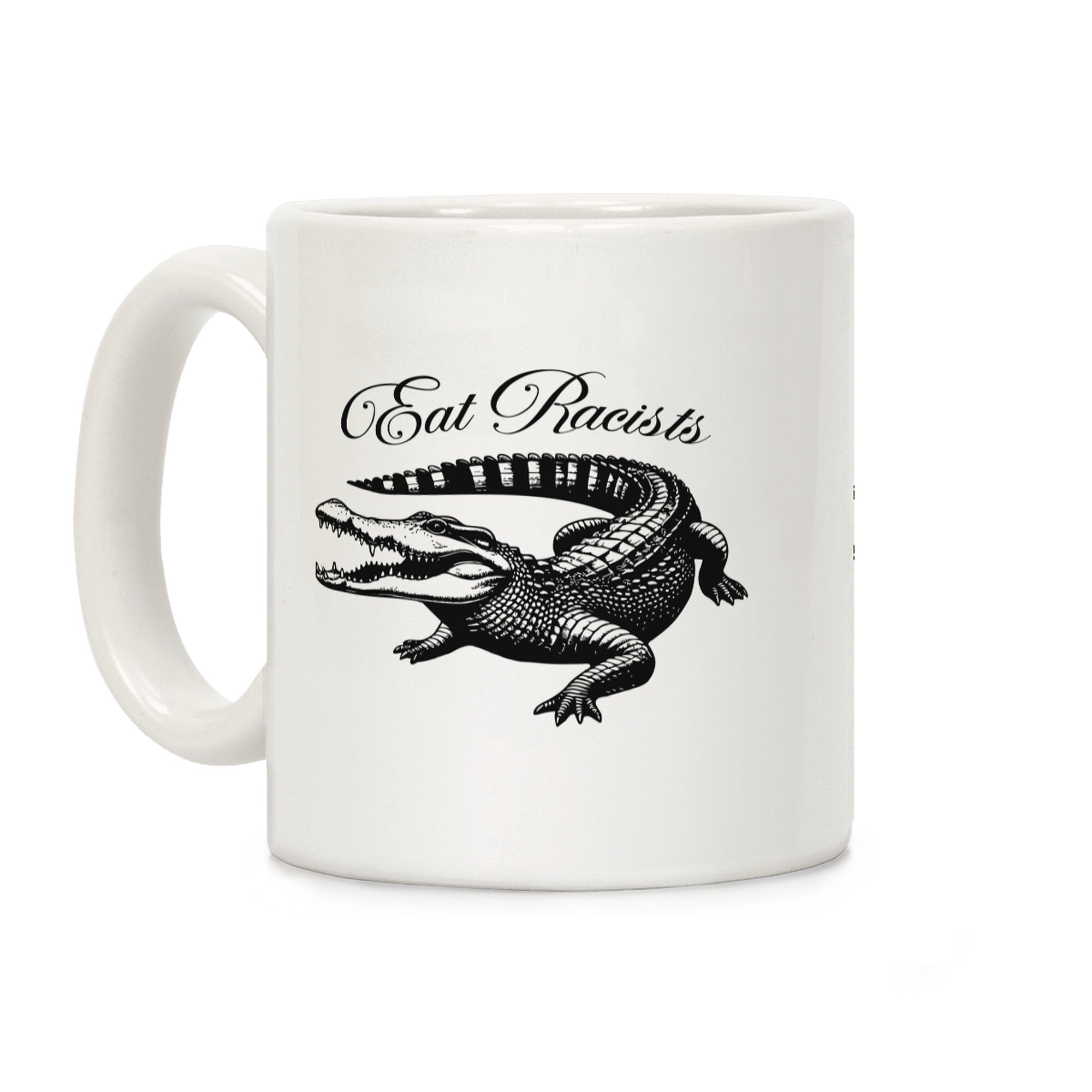 Eat Racists Coffee Mug