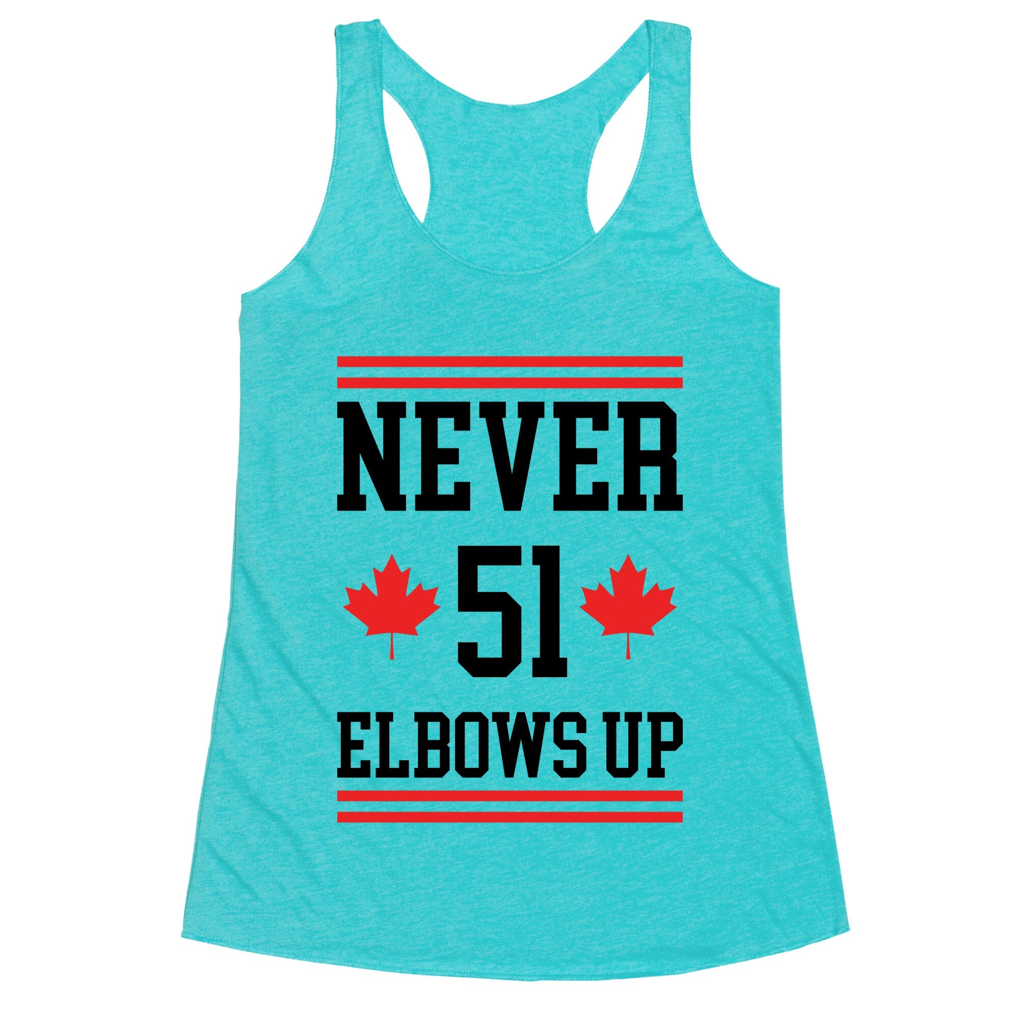 Elbows Up Never 51 Racerback Tank
