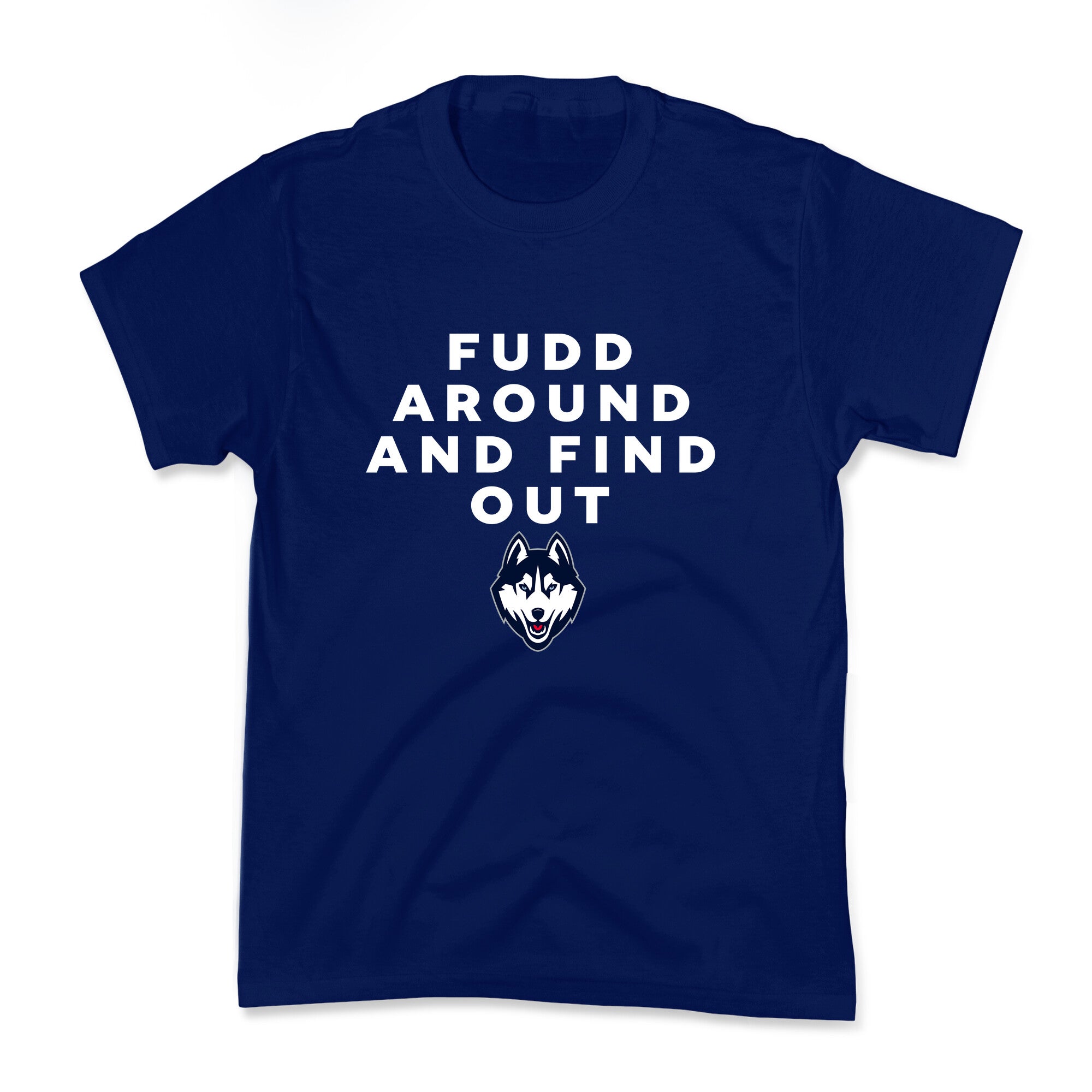 Fudd Around Find Out Kids Tee