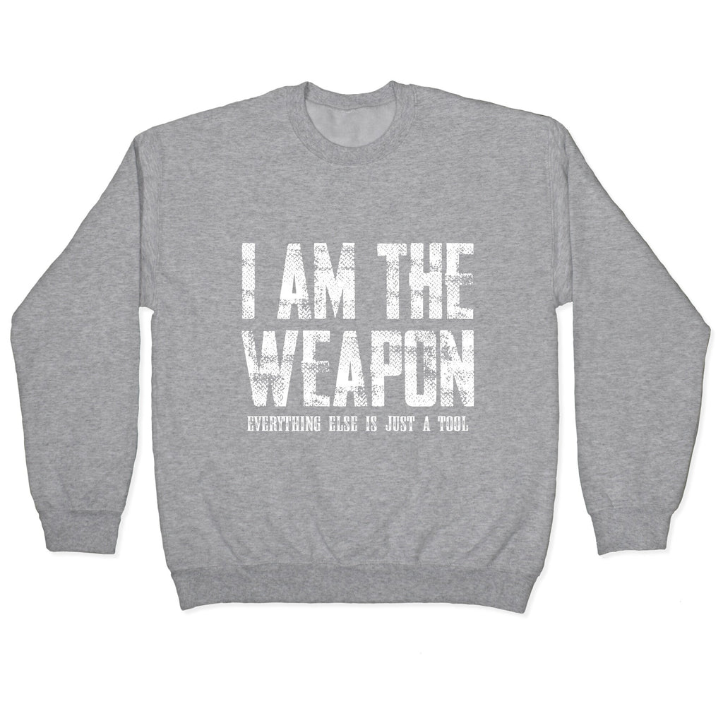 I Am The Weapon Crewneck Sweatshirt