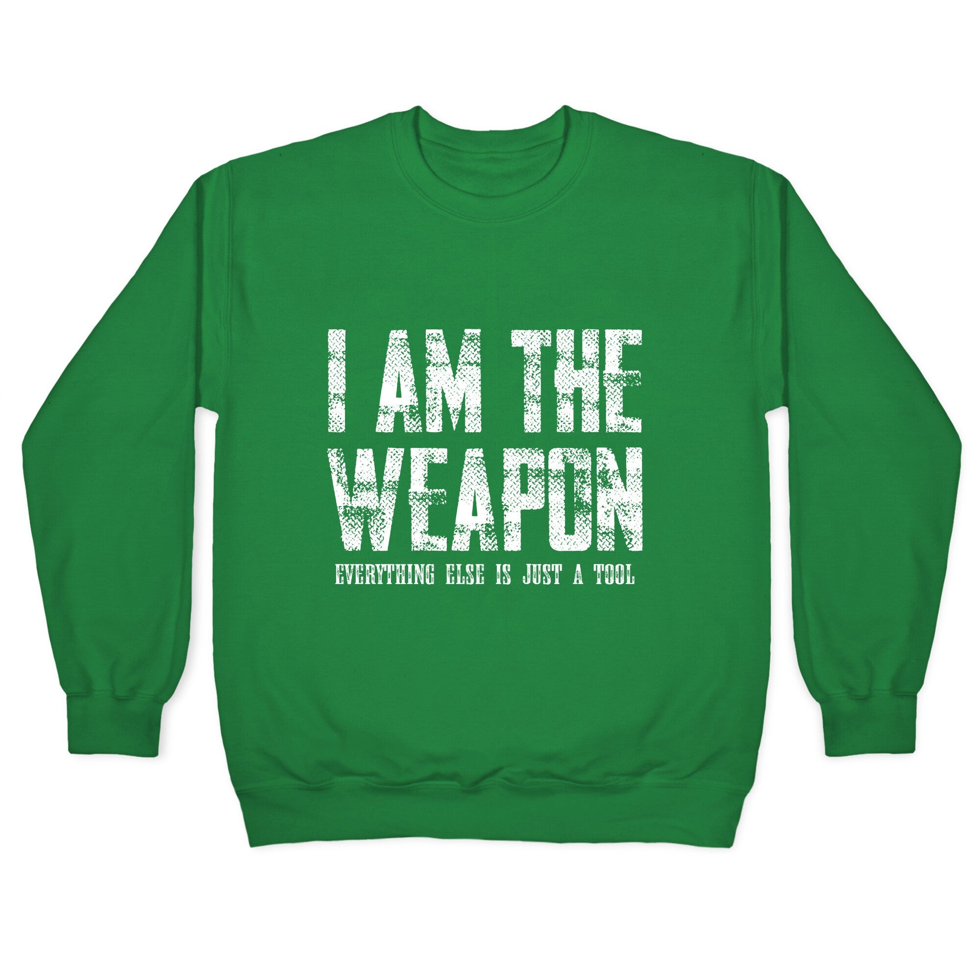 I Am The Weapon Crewneck Sweatshirt