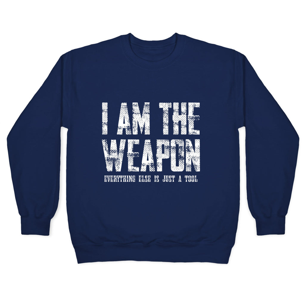 I Am The Weapon Crewneck Sweatshirt