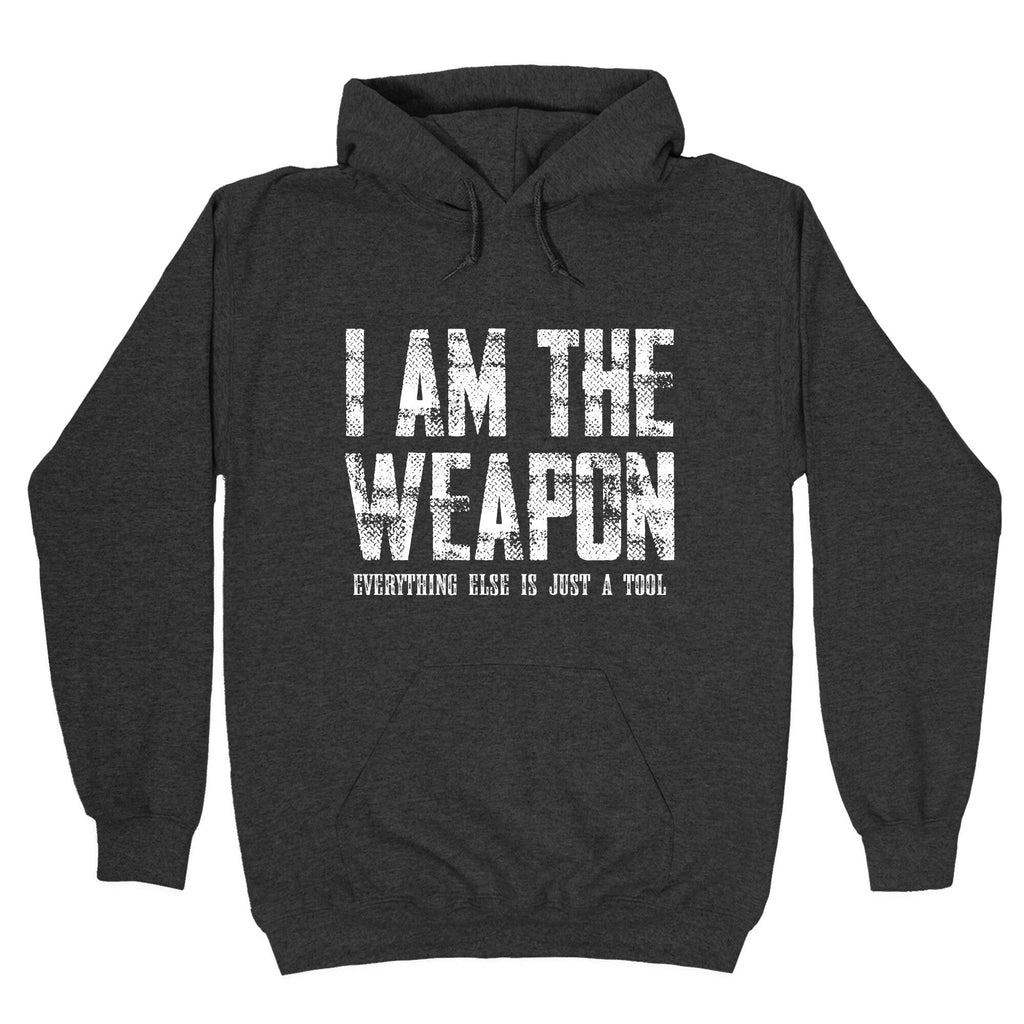 I Am The Weapon Hoodie