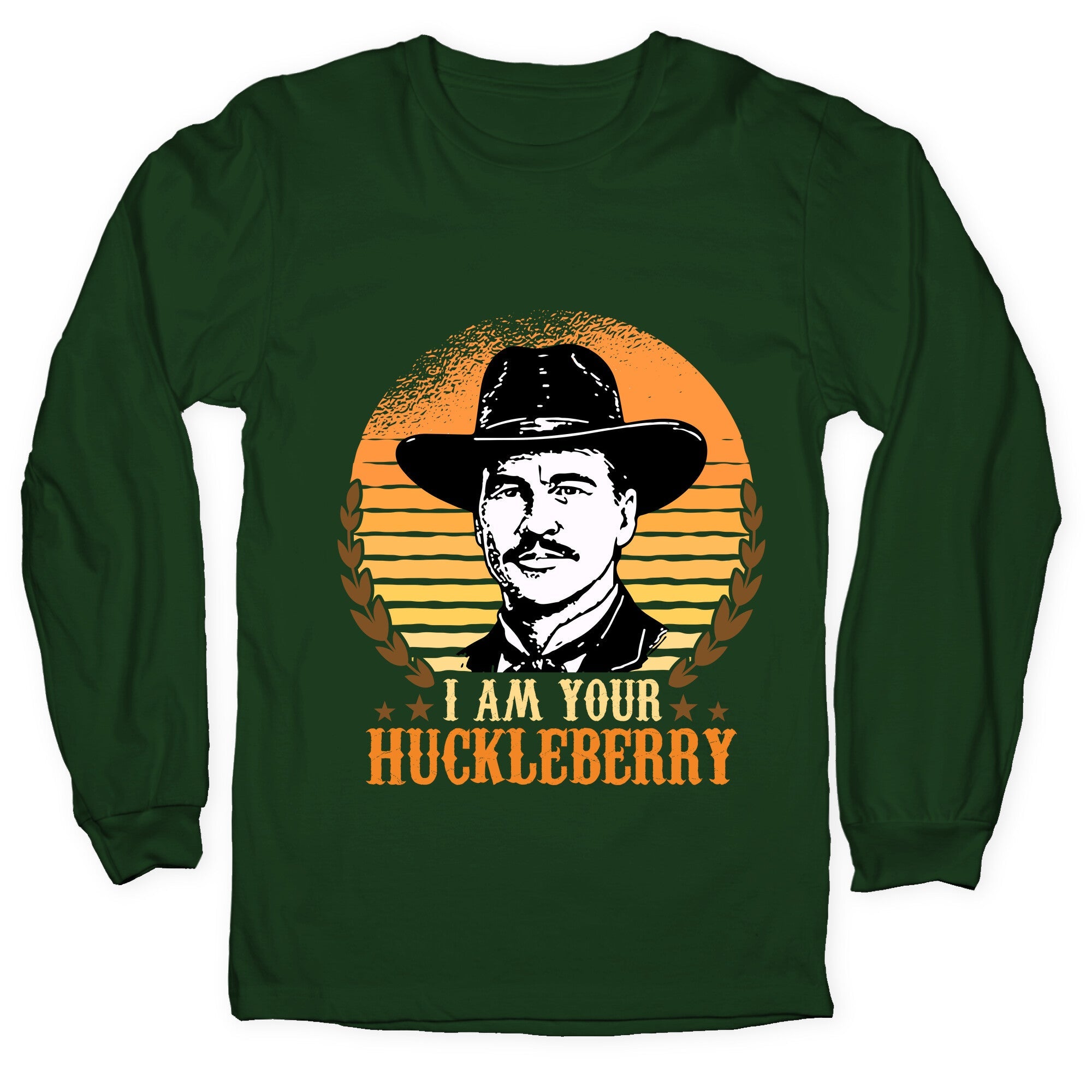 Im Your Huckleberry Longsleeve Tee