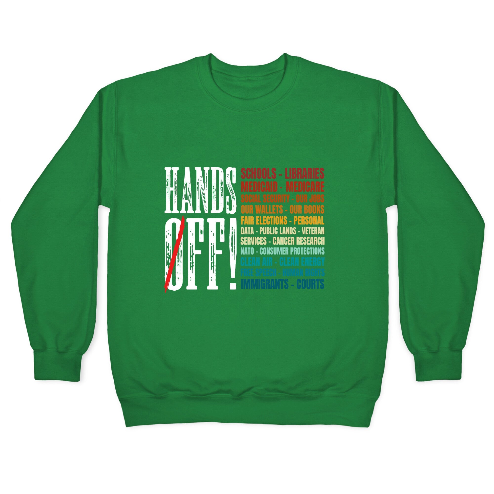 Hands Off Trump Protest Crewneck Sweatshirt