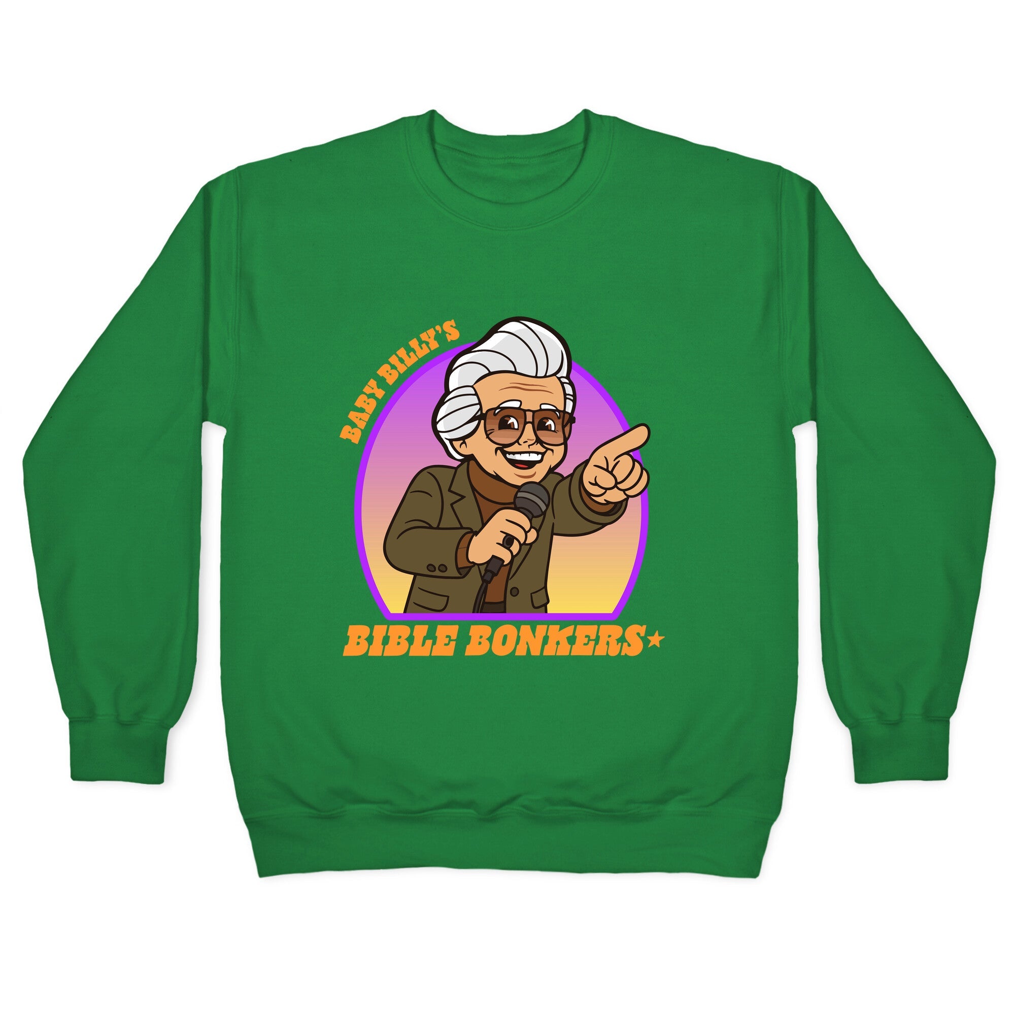 Baby Billy Bible Bonkers Crewneck Sweatshirt