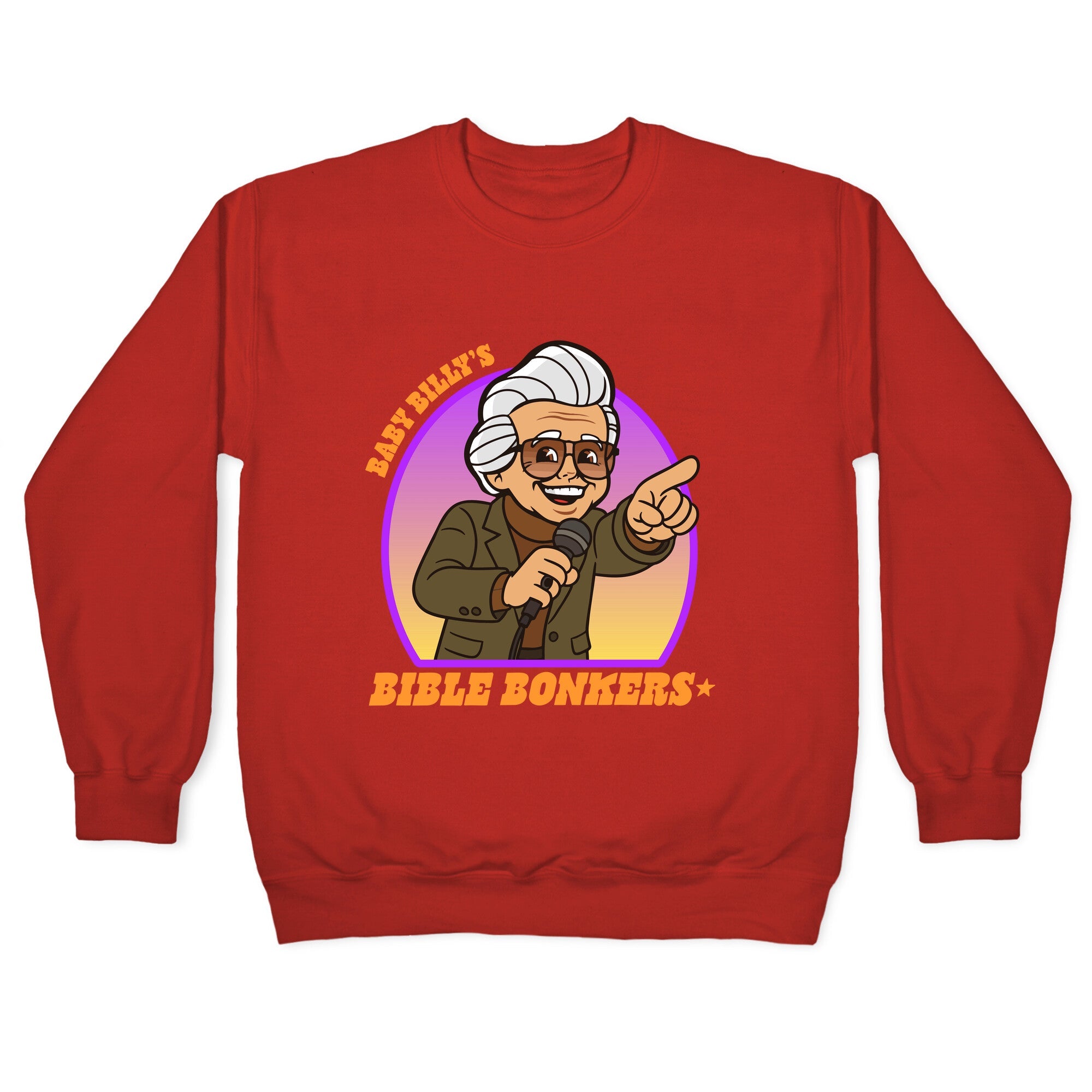 Baby Billy Bible Bonkers Crewneck Sweatshirt
