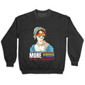 More Pride Less Prejudice 2025 Crewneck Sweatshirt