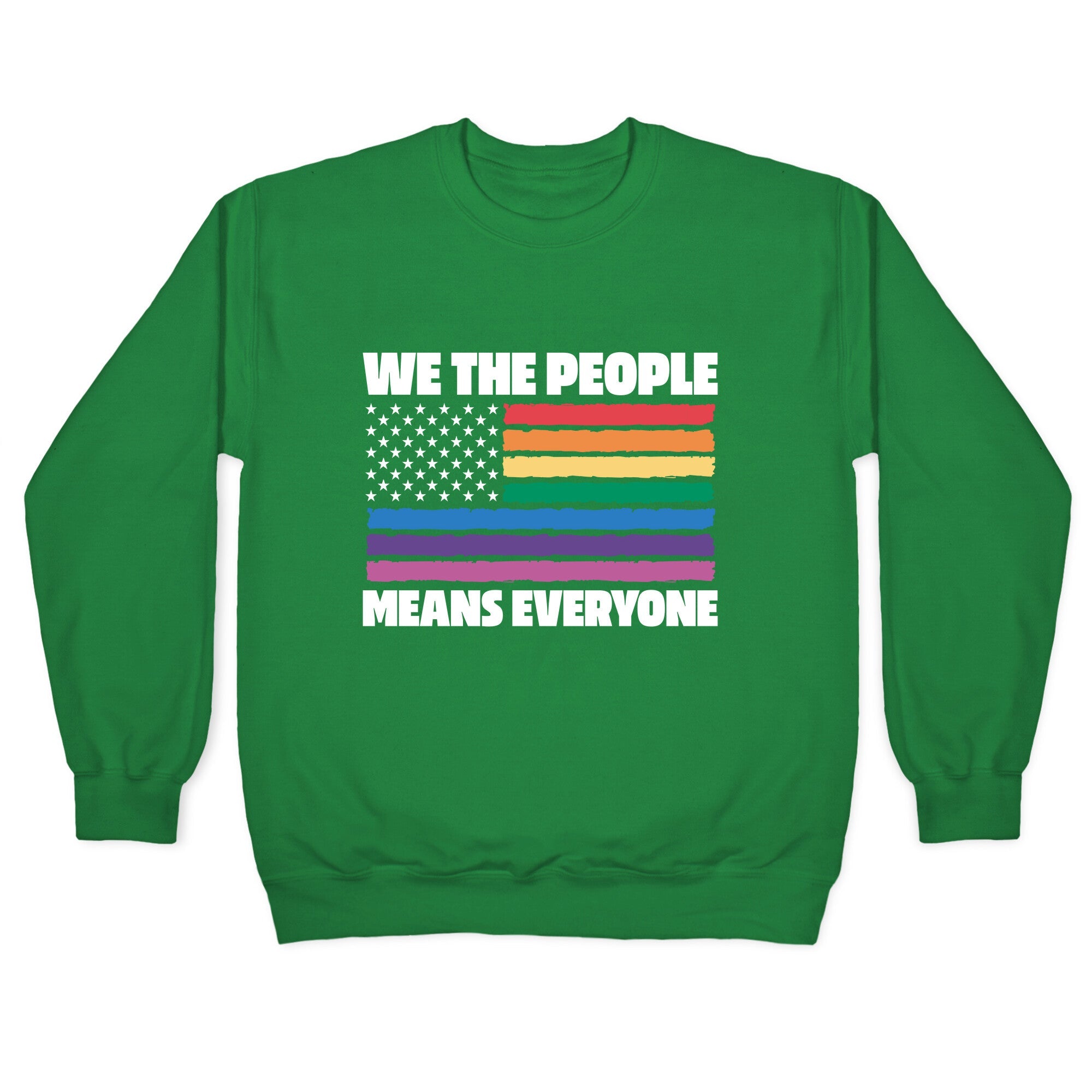 Rainbow Flag We The People Crewneck Sweatshirt