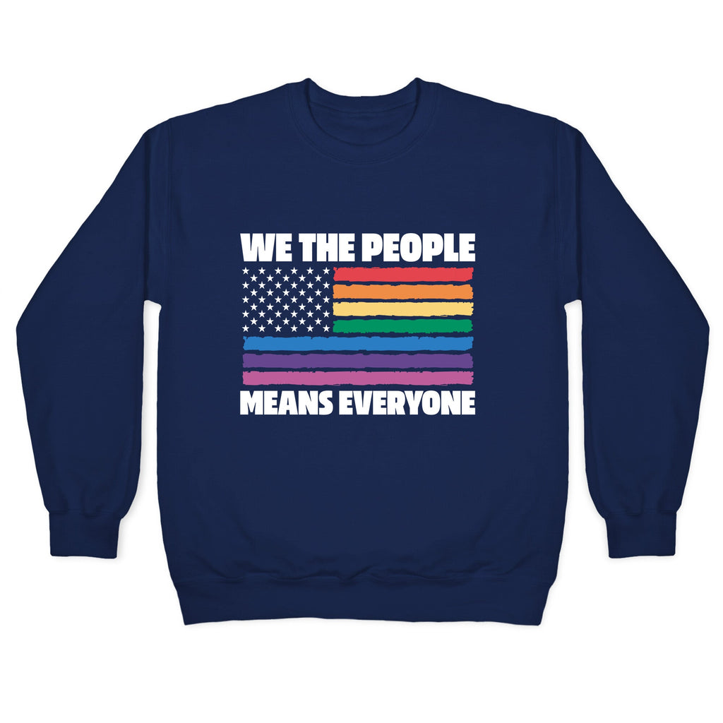 Rainbow Flag We The People Crewneck Sweatshirt