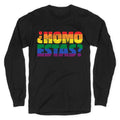 Homo Estas Longsleeve Tee