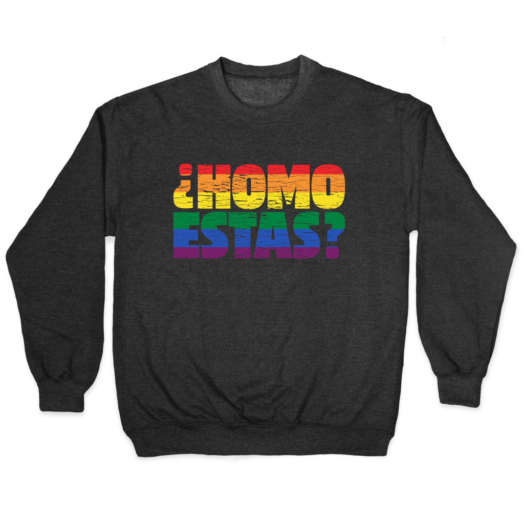 Homo Estas Crewneck Sweatshirt
