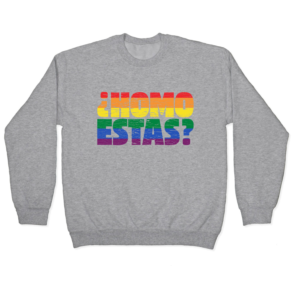 Homo Estas Crewneck Sweatshirt