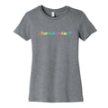 Homo Estas Rainbow Womens Cotton Tee