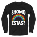 Homo Estas Rainbow Pride Longsleeve Tee