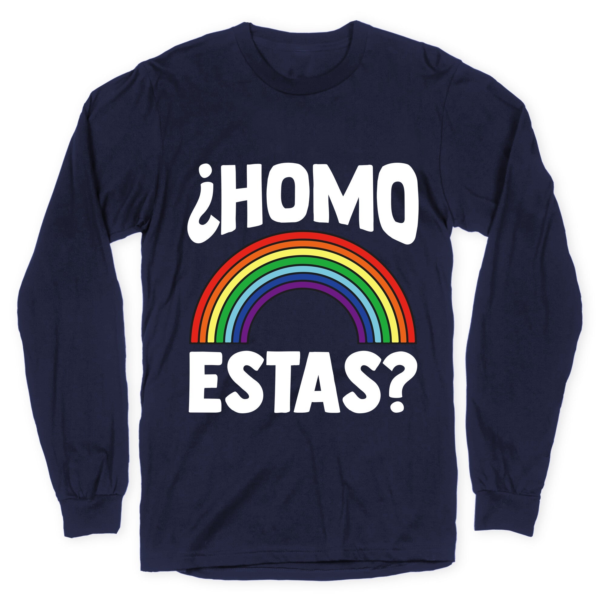 Homo Estas Rainbow Pride Longsleeve Tee