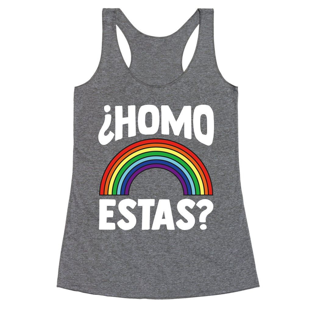 Homo Estas Rainbow Pride Racerback Tank