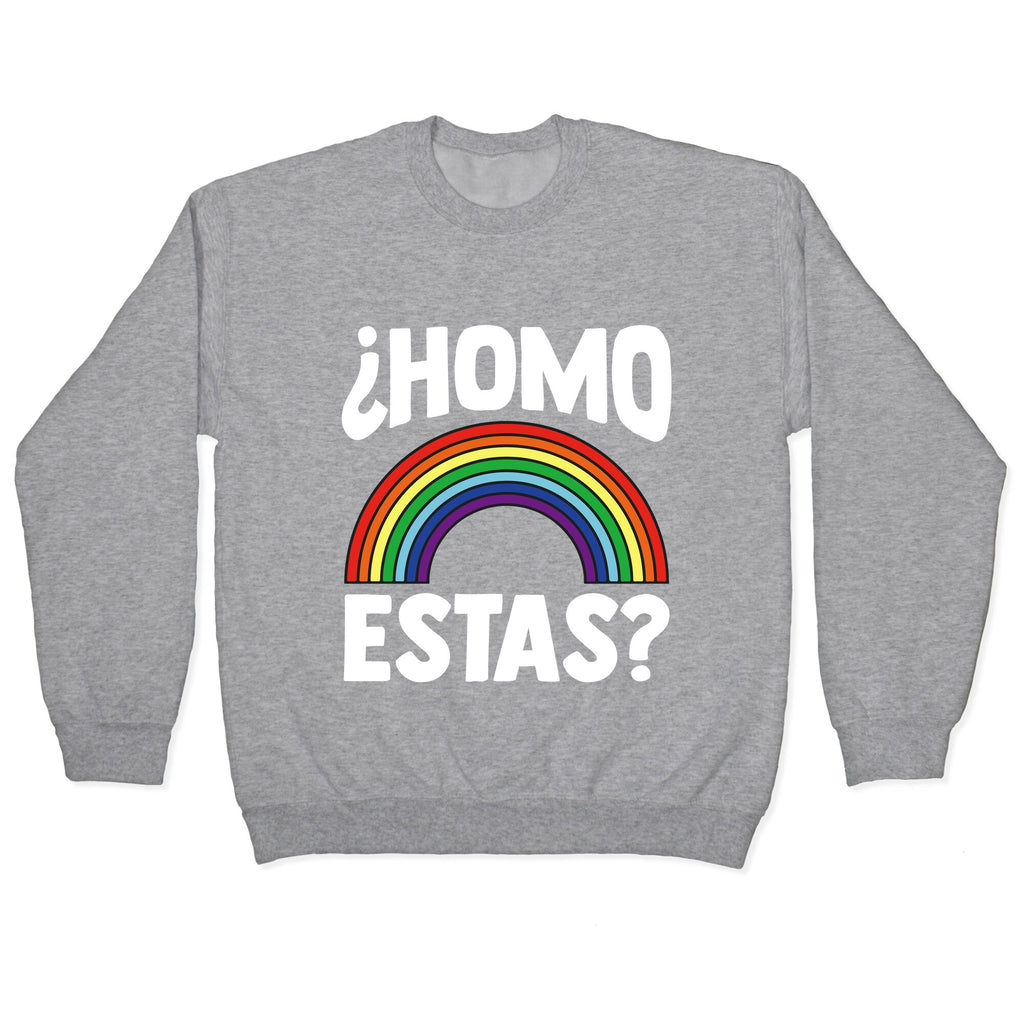 Homo Estas Rainbow Pride Crewneck Sweatshirt