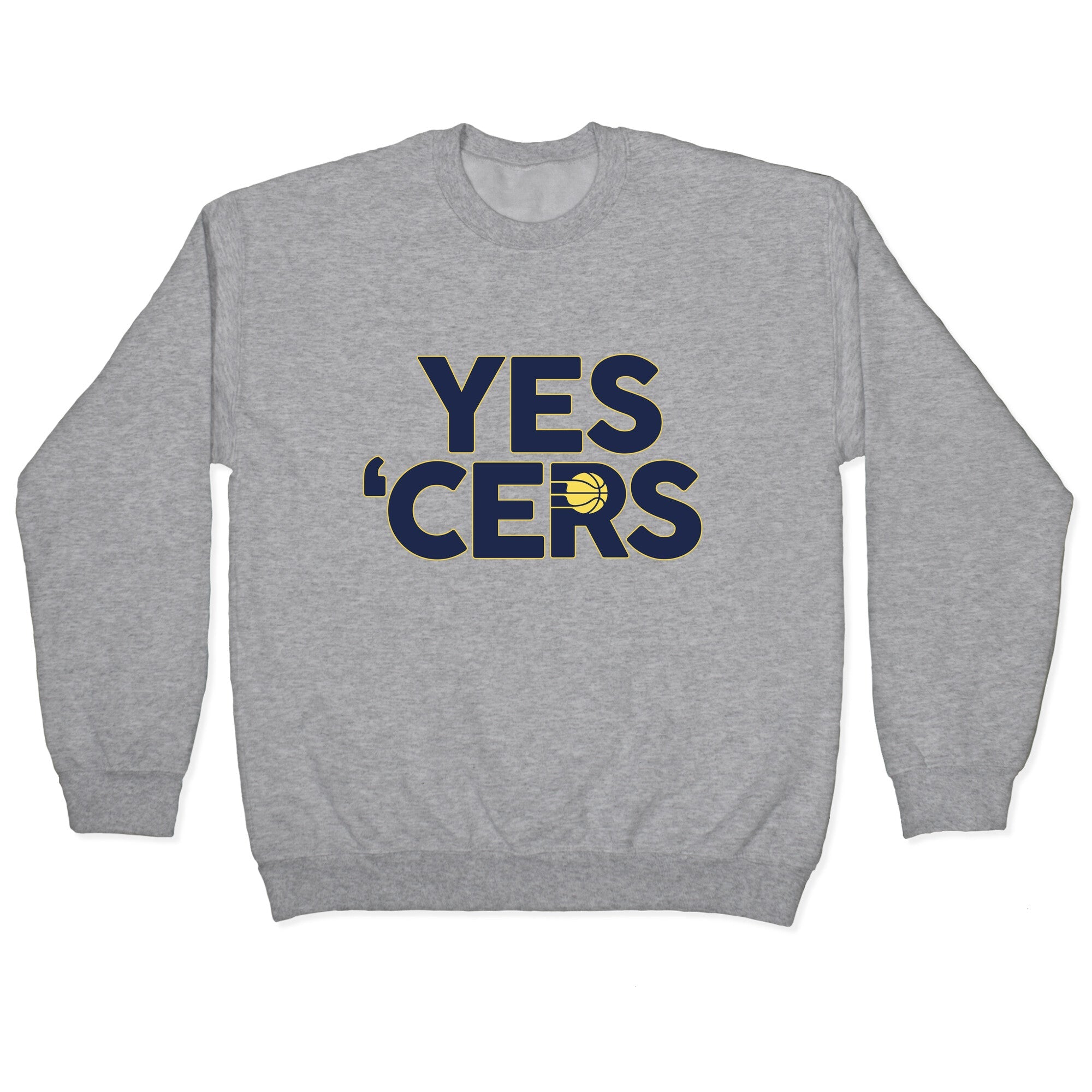 Yes Cers Crewneck Sweatshirt