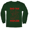 Dad Tax Longsleeve Tee