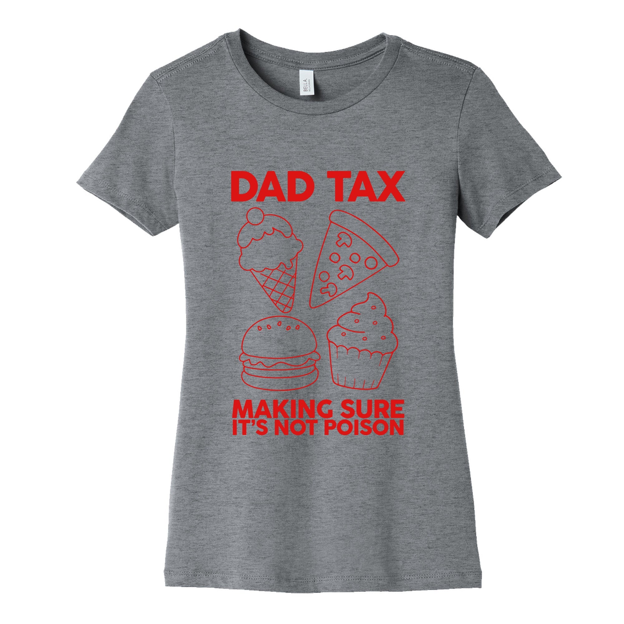 Dad Tax Womens Cotton Tee