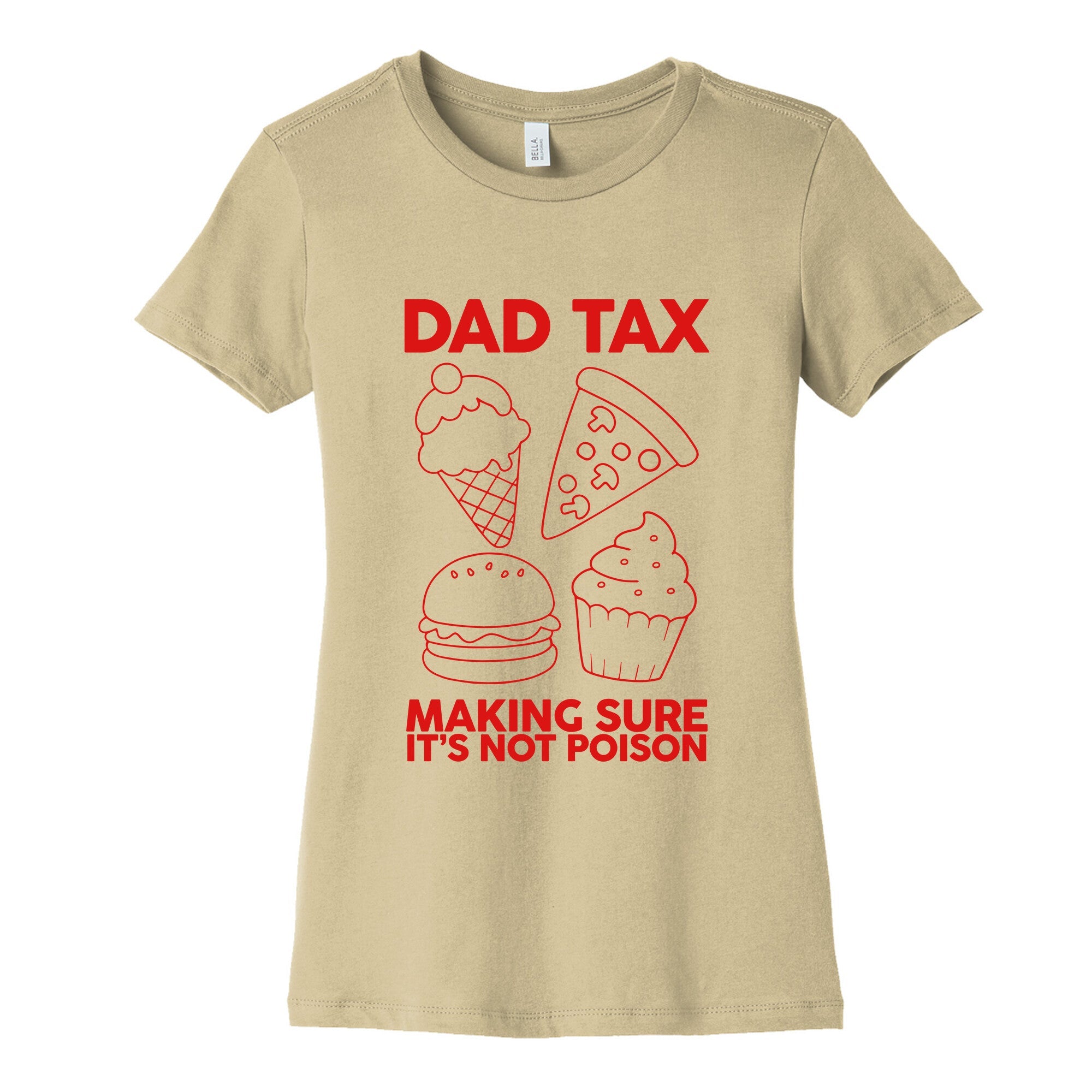 Dad Tax Womens Cotton Tee