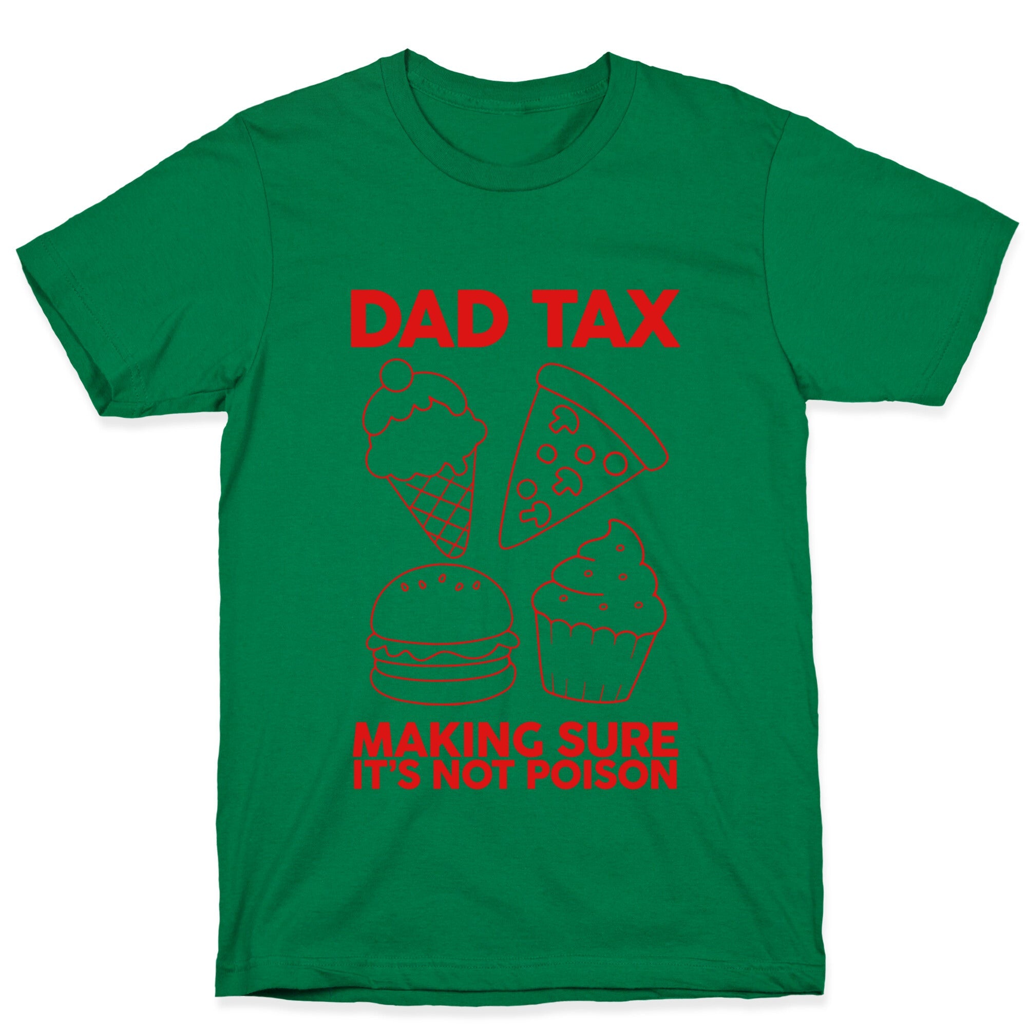 Dad Tax T-Shirt