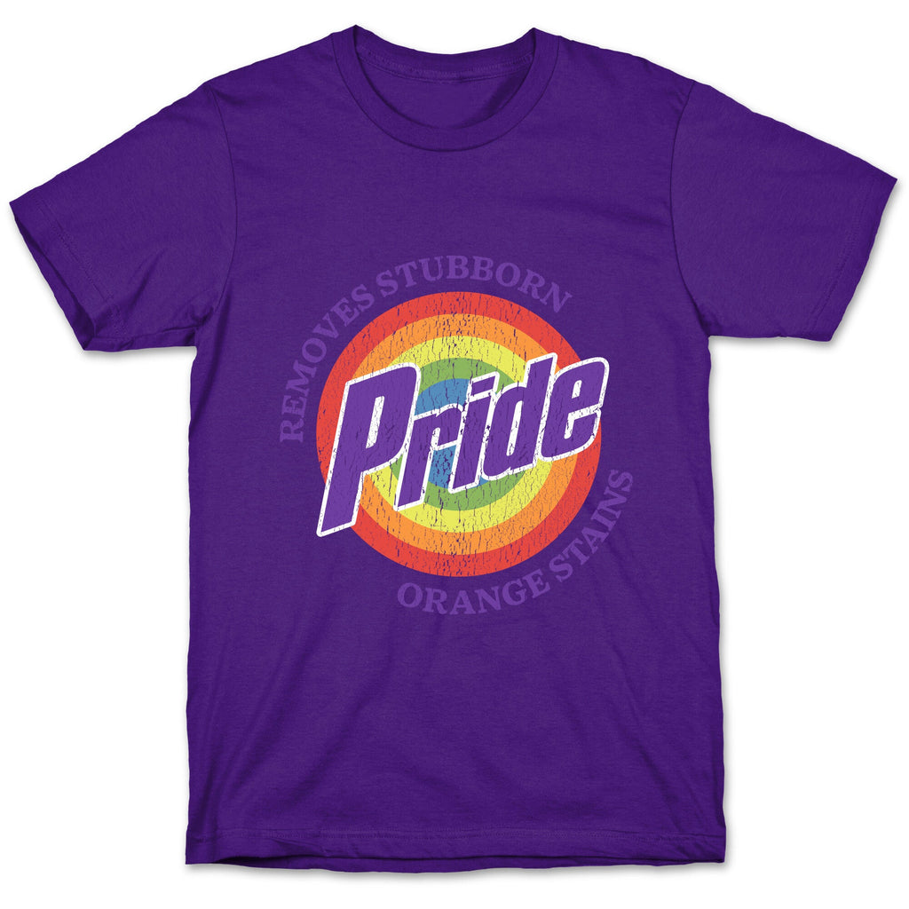 Pride Removes Orange Stains FDT T-Shirt