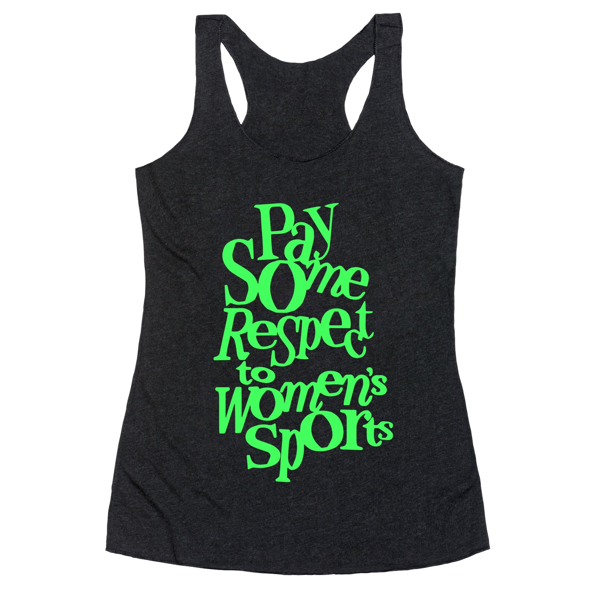 Pay Some Respect To Womens Sports Racerback Tank