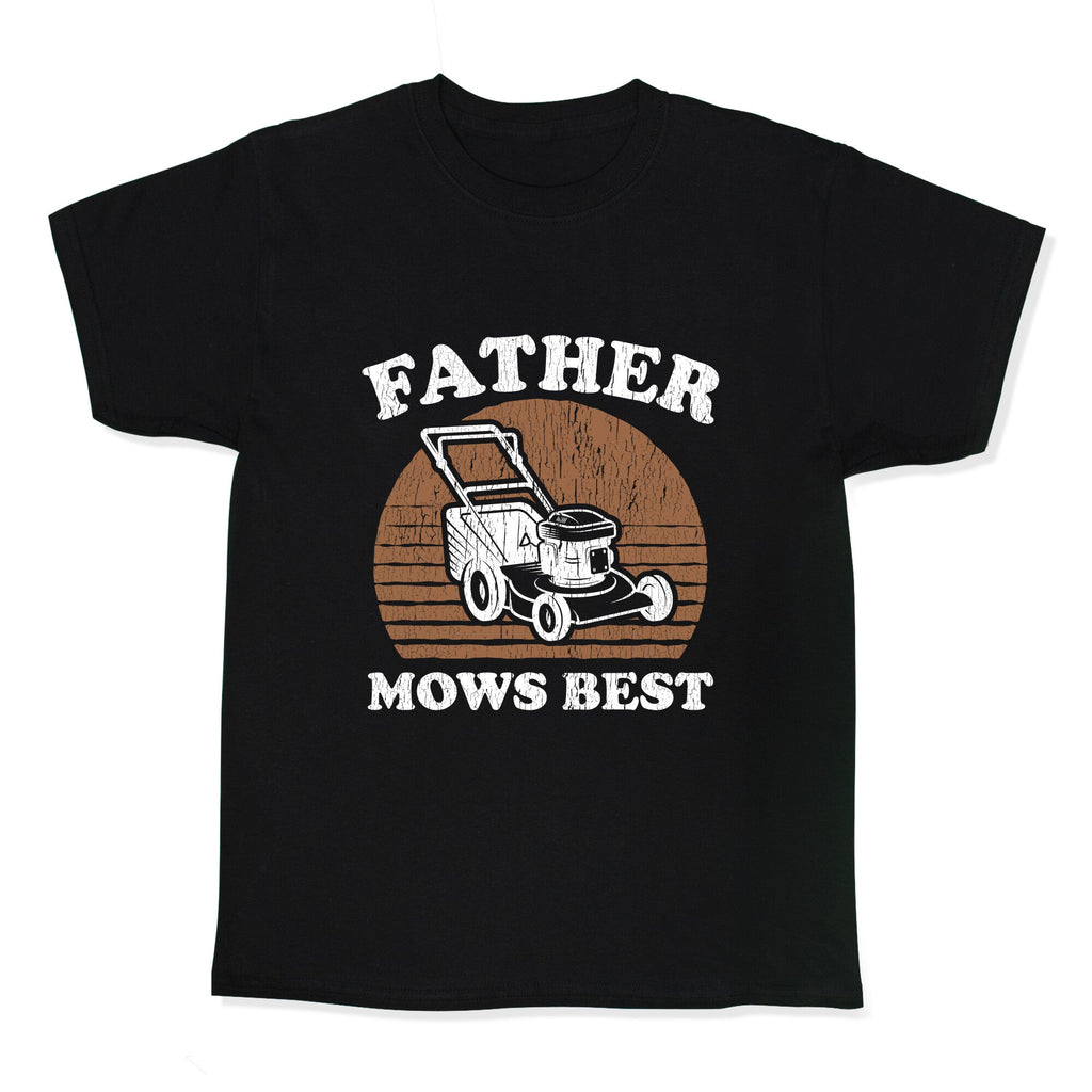 Father Mows Best Fathers Day Kids Tee