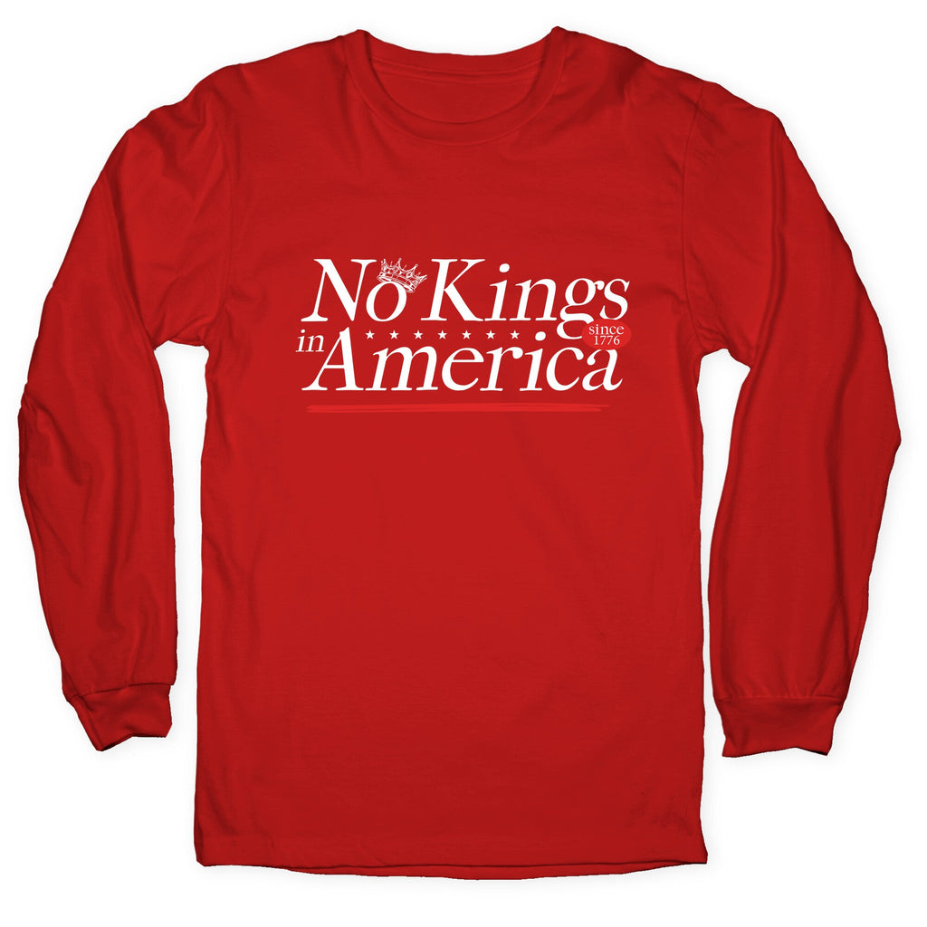No Kings In America Anti Trump Longsleeve Tee