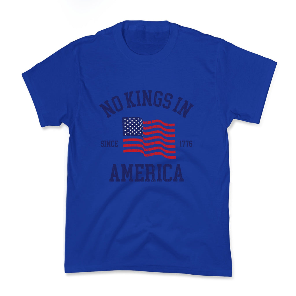 No Kings In America Since 1776 Kids Tee