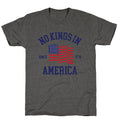 No Kings In America Since 1776 Unisex Triblend Tee